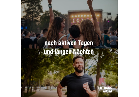 Nach aktiven Tagen und langen Nächten Elotrans Reload nach aktiven Tagen und langen Nächten